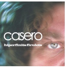 Alfredo Casero - HIPERFINITS FIRULETS