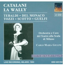 Alfredo Catalani - Luigi Illica - Catalani, A.: Wally  [Opera] (1953) (Alfredo Catalani - Luigi Illica)