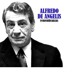 Alfredo De Angelis - Remembranzas