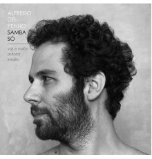 Alfredo Del-Penho - Samba Só