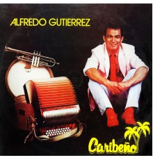 Alfredo Gutierrez - Caribeño