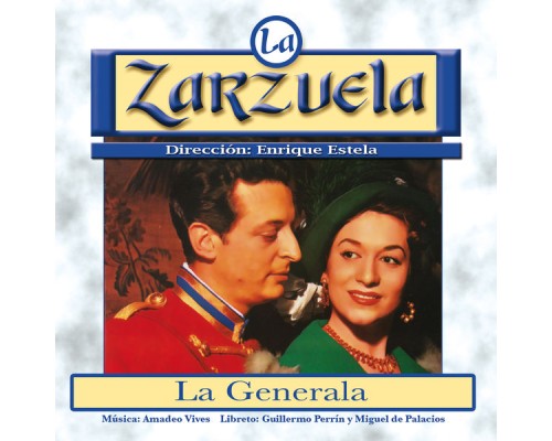 Alfredo Kraus - La Zarzuela: La Generala (Remastered)