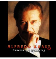 Alfredo Kraus - Canciones y Romanzas - Alfredo Kraus