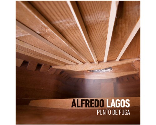 Alfredo Lagos - Punto De Fuga