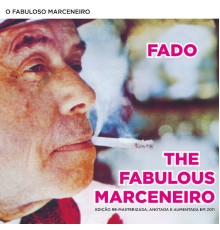 Alfredo Marceneiro - The fabulous Marceneiro/O fabuloso Marceneiro
