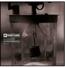 Alfredo Mazzilli - Alchemy EP