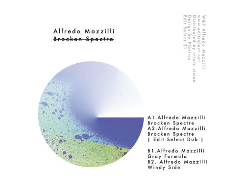 Alfredo Mazzilli - Broken Spectre EP