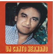 Alfredo Parra - Un Canto Hermano