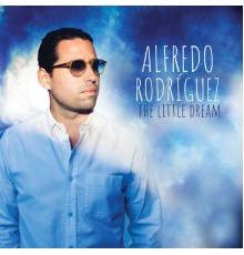 Alfredo Rodriguez - The Little Dream