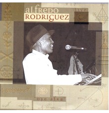 Alfredo Rodriguez - Oye Afra