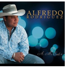 Alfredo Rodriguez - A Mi Estilo