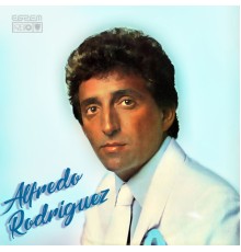 Alfredo Rodriguez - Alfredo Rodríguez  (Remasterizado)