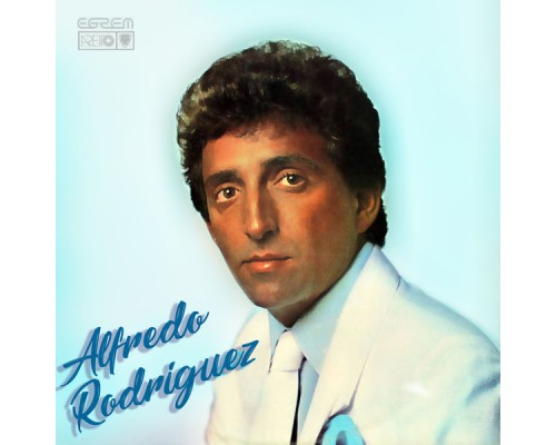 Alfredo Rodriguez - Alfredo Rodríguez  (Remasterizado)