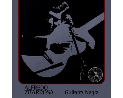 Alfredo Zitarrosa - Guitarra Negra