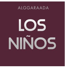 Alggaraada - Los Niños