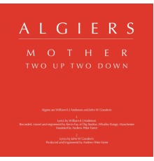 Algiers - Mother