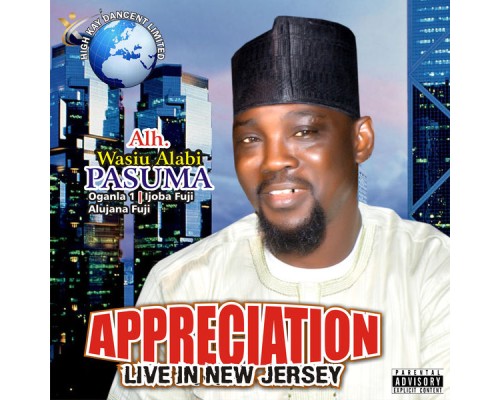 Alh. Wasiu Alabi Pasuma - Appreciation