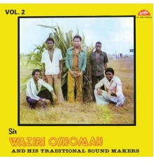 Alhaji Waziri Oshomah - Vol. 2