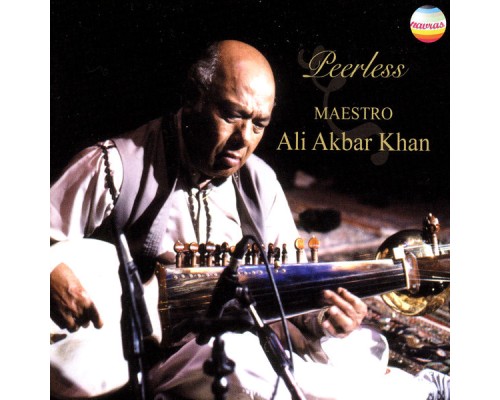 Ali Akbar Khan - Peerless