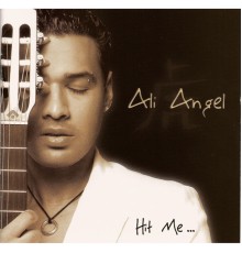 Ali Angel - Hit Me…