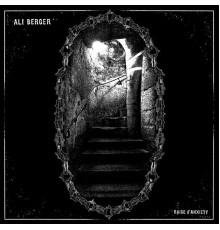 Ali Berger - Raise//Anxiety