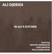 Ali Djeridi - In Ali's Kitchen