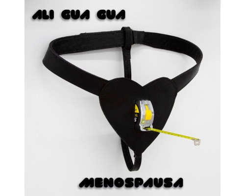 Ali Gua Gua - Menospausa