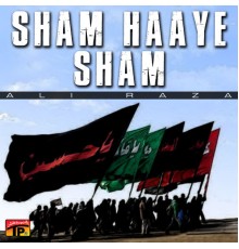 Ali Raza - Sham Haaye Sham