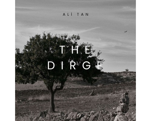 Ali TAN - The Dirge