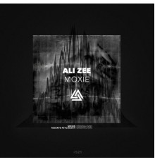 Ali Zee - Moxie (Original Mix)