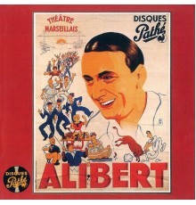 Alibert - Collection disques Pathé