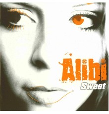 Alibi - Sweet Alibi