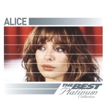 Alice - Alice: The Best Of Platinum