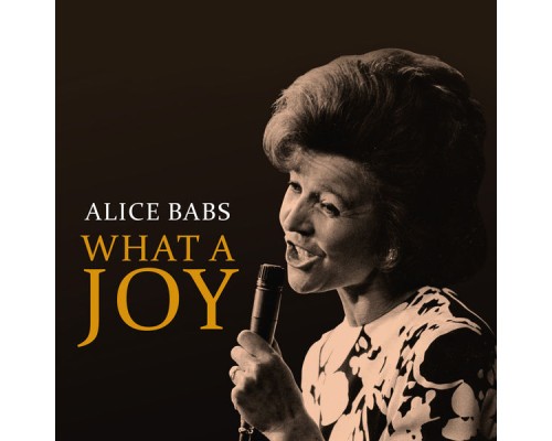 Alice Babs - What a Joy