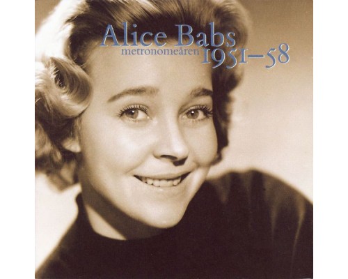 Alice Babs - Metronome-åren 1951-1958