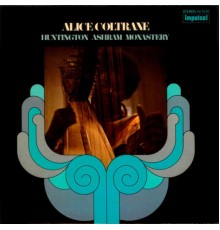 Alice Coltrane - Huntington Ashram Monastery