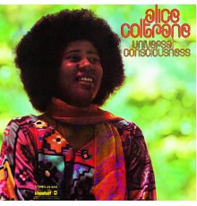 Alice Coltrane - Universal Consciousness