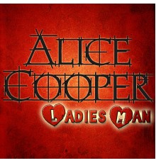Alice Cooper - Ladies Man