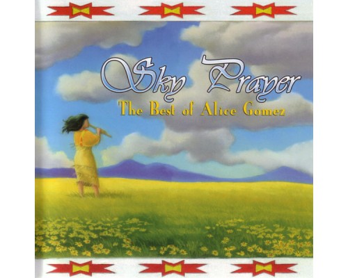 Alice Gomez - Sky Prayer - The Best of Alice Gomez