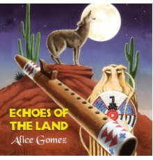 Alice Gomez - Echoes Of The Land