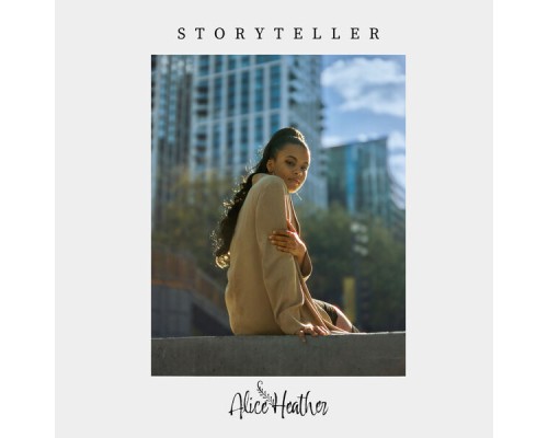 Alice Heather - Storyteller