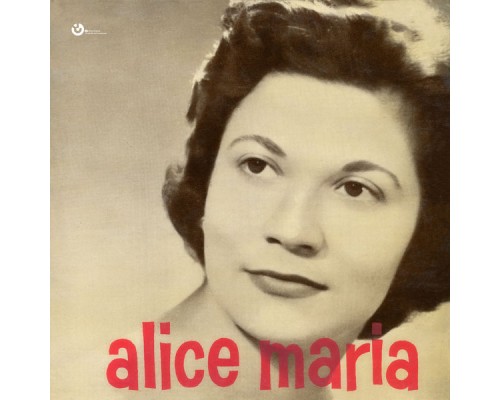 Alice Maria - Alice Maria