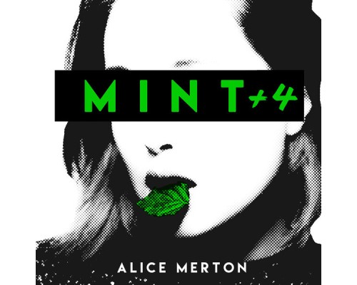 Alice Merton - MINT +4