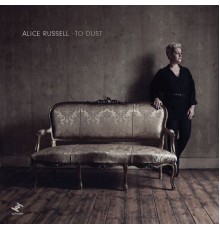 Alice Russell - To Dust