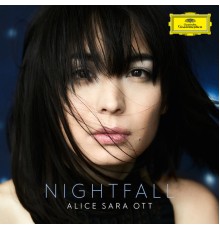 Alice Sara Ott - Nightfall