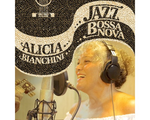 Alicia Bianchini - Jazz Bossa Nova