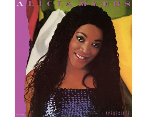 Alicia Myers - I Appreciate