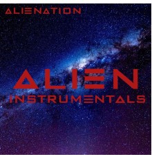 AlieNation - ALIEN INSTRUMENTALS