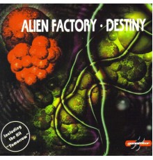 Alien Factory - Destiny