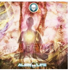 Alien Life - We Belong